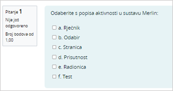 Primjer pitanja Jednostavni višestruki odabir