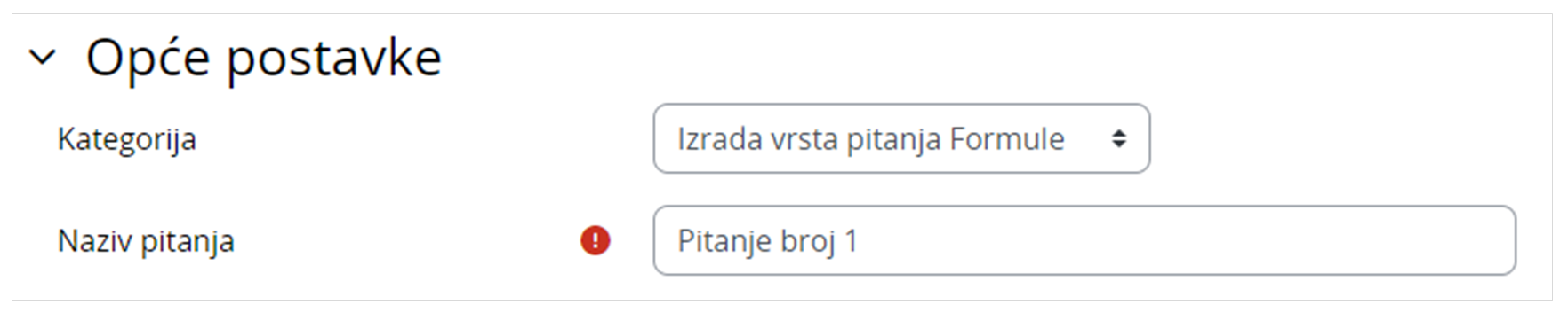 Primjer izrade pitanja - Opće postavke